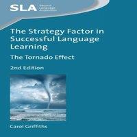 Carol Griffiths The Strategy Factor in Successful Language Learning : The Tornado