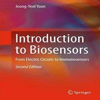 Jeong-Yeol Yoon Introduction to Biosensors : From Electric Circuits to in White