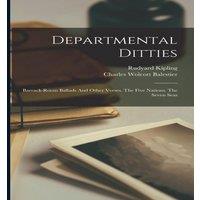 Rudyard Kipling Departmental Ditties: Barrack-room Ballads & Other Verses. The in White
