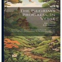John Bunyan The Pilgrim's Progress, In Verse: Embracing The History Of in White