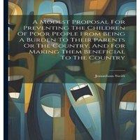 Jonathan Swift A Modest Proposal For Preventing The Children Of Poor People From in White
