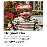 Jeremy Scott Original Sin : From Preacher's Kid to the Creation of CinemaSins in White