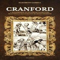 Elizabeth Gaskell Cranford: A Masterpiece of Victorian Literature, Beautifully in White