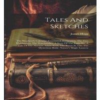 James Hogg Tales & Sketches: The Shepherd's Calendar (continued) in White