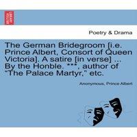 Anonymous The German Bridegroom [i.e. Prince Albert, Consort of Queen