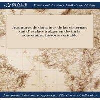 Anonymous Avantures de dona ines de las cisternas: qui d'esclave a alger en in White