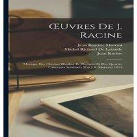 Jean Racine OEuvres De J. Racine: Musique Des Choeurs D'esther Et D'athalie Et in White