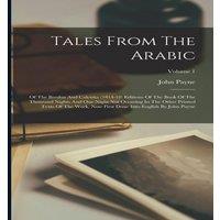 John Payne Tales From The Arabic: Of The Breslau & Calcutta (1814-18)