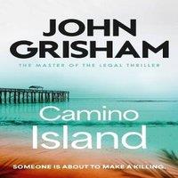 John Grisham Camino Island : The sizzling crime thriller from the number 1