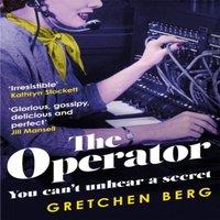 Gretchen Berg The Operator: 'Great humour & insight . . . Irresistible '