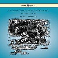 Lewis Carroll The Adventures of Alice in Wonderland - Illustrated by Thomas