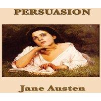 Jane Austen Persuasion: A Classic Novel of Love, Judgment, & Second Chances