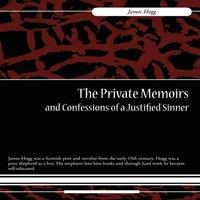 James Hogg The Private Memoirs & Confessions of a Justified Sinner