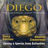 Darcy Pattison Diego, the Galapagos Giant Tortoise: Saving a Species from