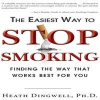 Heath Dingwell The Easiest Way to Stop Smoking : Finding the Way That Works Best in White