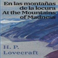 H. P. Lovecraft En las montanas de la locura / At the Mountains of Madness