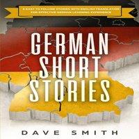 Dave Smith German Short Stories: 8 Easy to Follow Stories with English in White