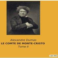 Alexandre Dumas LE COMTE DE MONTE-CRISTO:Trahison et vengeance dans le Marseille