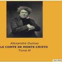 Alexandre Dumas LE COMTE DE MONTE-CRISTO:Trahison et vengeance dans le Marseille