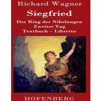 Richard Wagner Siegfried:Der Ring der Nibelungen Zweiter Tag Textbuch - Libretto