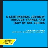 Laurence Sterne Sentimental Journey through France & Italy by Mr. Yorick