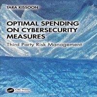 Tara Kissoon Optimal Spending on Cybersecurity Measures: Third Party Risk