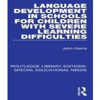 John Harris Language Development in Schools for Children with Severe Learning