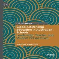 Andrew Peterson Global Citizenship Education in Australian Schools : Leadership