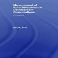 David Lewis The Management of Non-Governmental Development Organizations
