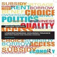 Peter King Understanding Housing Finance: Meeting Needs & Making Choices