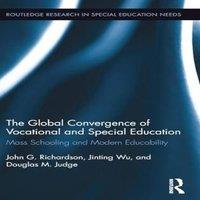 John Richardson The Global Convergence Of Vocational & Special Education: Mass