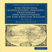 Richard Hakluyt The Principal Navigations Voyages Traffiques & Discoveries of