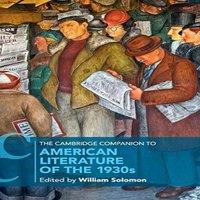 Cambridge University Press The Cambridge Companion to American Literature of the 1930s in White