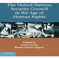 Cambridge University Press The United Nations Security Council in the Age of Human Rights