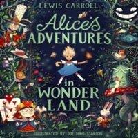 Lewis Carroll Alice's Adventures in Wonderland : Illustrated Edition Hardcover Book
