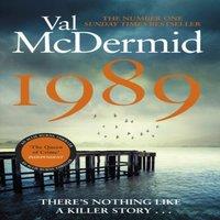 Val McDermid 1989 : The clever, heart-racing thriller from the No.1 bestseller