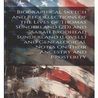 Anonymous Biographical Sketch & Recollections of the Lives of Thomas