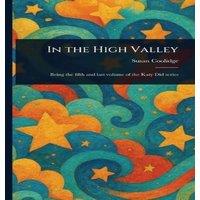 Susan Coolidge In the High Valley Hardcover Book in Orange