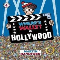 Martin Handford Where's Wally? In Hollywood : From the original search-and-find