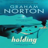 Graham Norton Holding : The instant bestseller from the author of FRANKIE