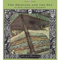 Hans Christian Andersen The Princess & the Pea - The Golden Age of Illustration Series