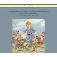 Lewis Carroll Songs from Alice in Wonderland & Through the Looking-Glass