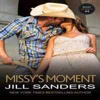 Jill Sanders Missy's Moment Paperback Book