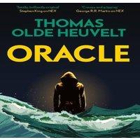 Thomas Olde Heuvelt Oracle : A compulsive page turner & supernatural survival