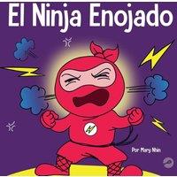 Mary Nhin El Ninja Enojado: Un libro para ninos sobre la lucha y el manejo in White