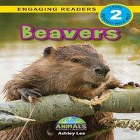 Ashley Lee Beavers: Animals That Make a Difference (Engaging Readers, Level