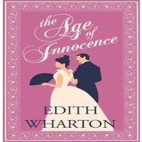 Edith Wharton The Age of Innocence : Annotated Edition (Alma Classics