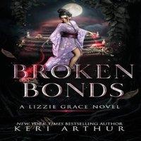 Keri Arthur Broken Bonds Hardcover Book