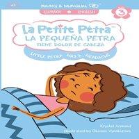 Krystel Armand Kanzki La Pequena Petra tiene dolor de cabeza : Little Petra's Headache