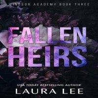 Laura Lee Fallen Heirs - Special Edition: A Dark High School Bully Romance